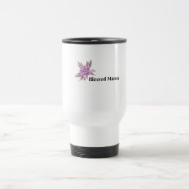 Blessed Mama Floral Coffee Mug トラベルマグ
