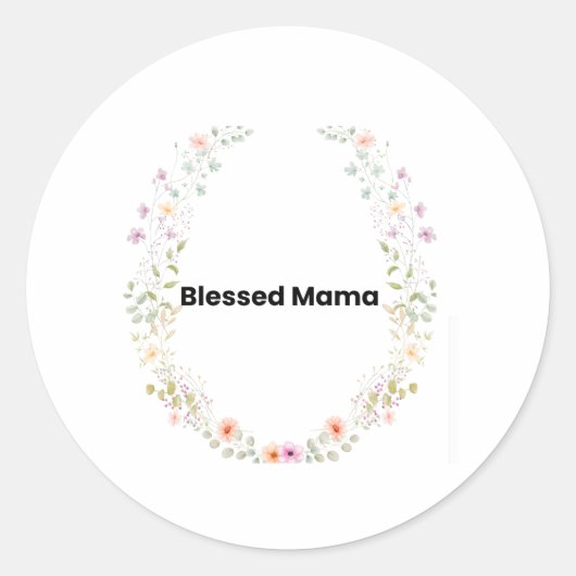 Blessed Mama Floral Inspirational Sticker ラウンドシール (正面)