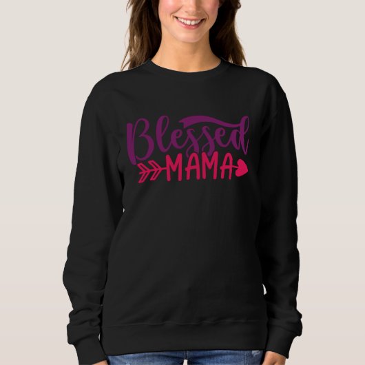 Blessed Mama Mom Mother Apparel スウェットシャツ (正面)