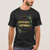 Blessed Momma Mother s day Graphic Tシャツ (正面)