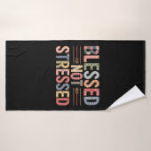 Blessed Not Stressed Bath Towel バスタオル (バスタオル)