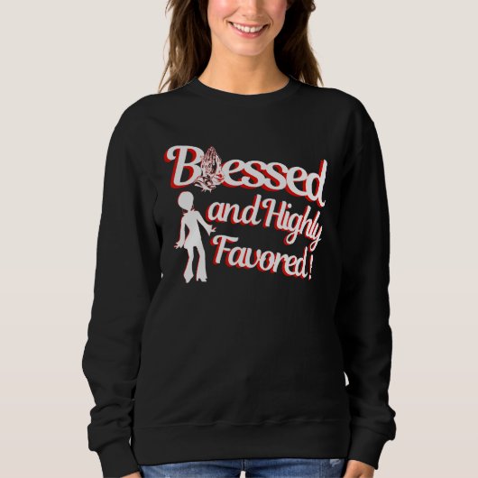 Blessed Religious Faith Based Highly Inspirational スウェットシャツ (正面)