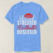 Blessed Stressed Funny Football Lover Player Coach Tシャツ (デザイン正面)