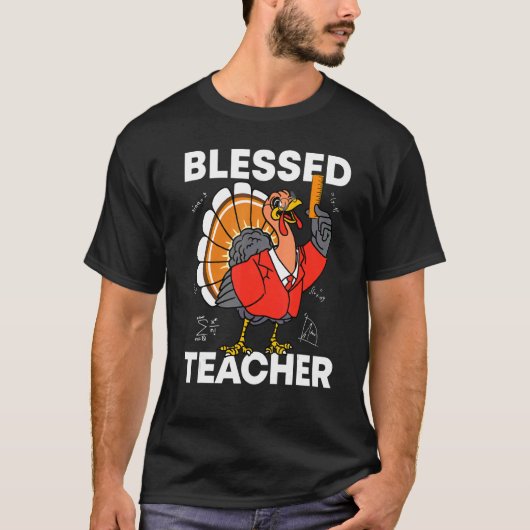 Blessed Teacher Turkey Autumn Fall Y'all Thanksgiv Tシャツ (正面)