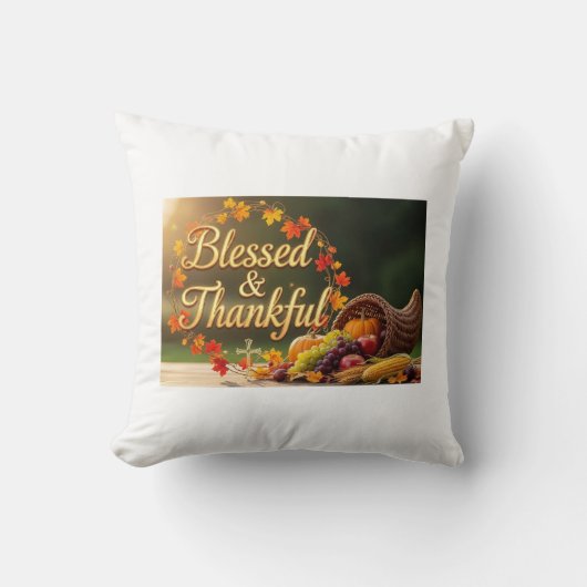 Blessed & Thankful  Pillow – Inspirational Faith クッション (正面)