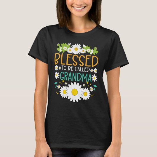 Blessed To Be Called Grandma Mothers Day Daisy Flo Tシャツ (正面)
