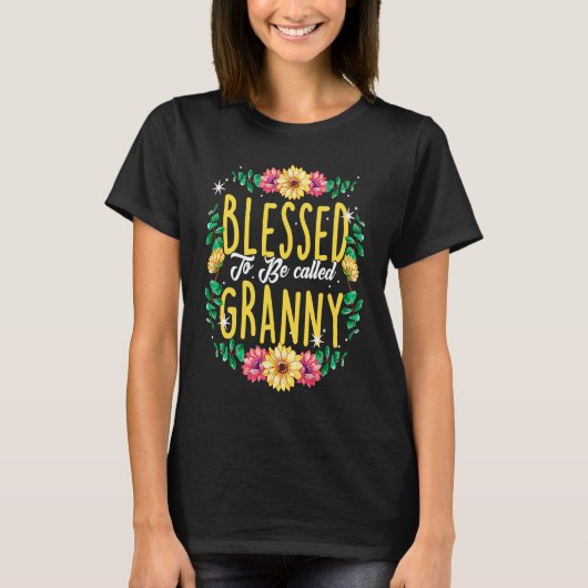 Blessed To Be Called Granny Flowers Grandma Mother Tシャツ (正面)