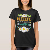 Blessed To Be Called Granny Mothers Day Daisy Flow Tシャツ (正面)