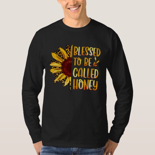 Blessed To Be Called Honey Cute Sunflower Mothers Tシャツ (正面)