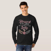 Blessed To Be Called Lolly Floral Grandma Mothers  Tシャツ (正面フル)
