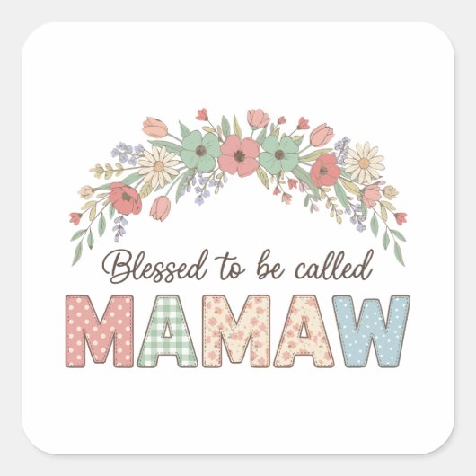 Blessed to be called Mamaw スクエアシール (正面)