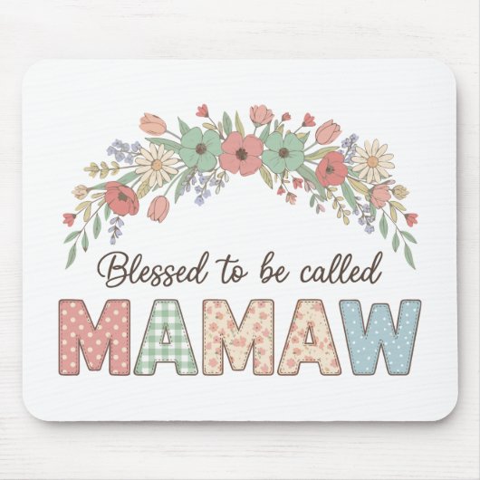 Blessed to be called Mamaw マウスパッド (正面)