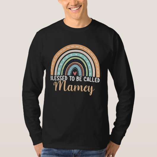 Blessed To Be Called Mamey Rainbow Mothers Day Mam Tシャツ (正面)