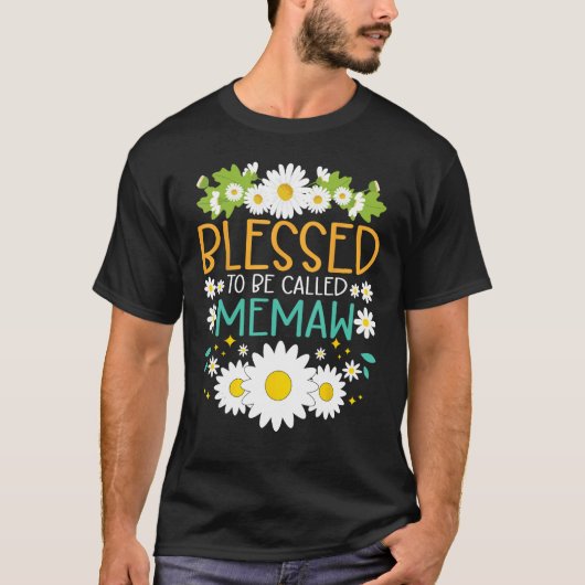 Blessed To Be Called Memaw Mothers Day Daisy Flowe Tシャツ (正面)