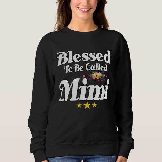 Blessed To Be Called MiMi Cute Mother s Day Sunflo スウェットシャツ (正面)