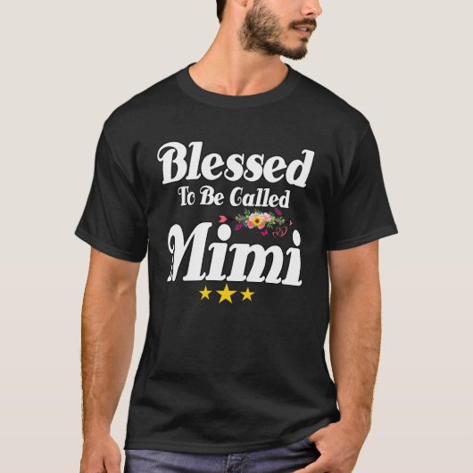 Blessed To Be Called MiMi Cute Mother s Day Sunflo Tシャツ (正面)