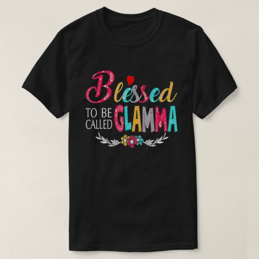Blessed To Be Called Mom And Glamma Tshirt Funny G Tシャツ (デザイン正面)