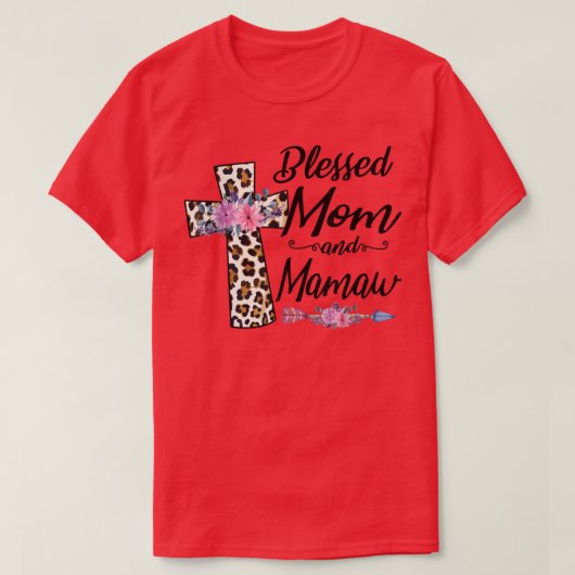 Blessed To Be Called Mom and Mamaw Funny Grandma M Tシャツ (デザイン正面)