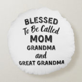 Blessed To Be Called MOM Grandma and Great Grandma ラウンドクッション (裏面)