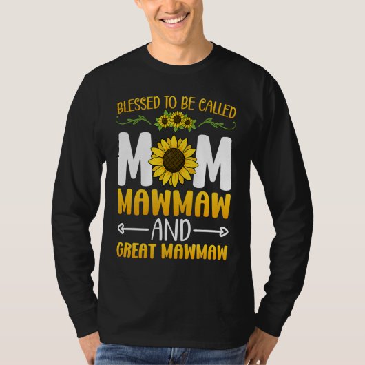 Blessed To Be Called Mom Mawmaw Great Mawmaw Mothe Tシャツ (正面)