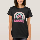 Blessed To Be Called Nannie Rainbow Mothers Day Mo Tシャツ (正面)