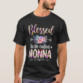 Blessed To Be Called Nonna Floral Mothers Day Tシャツ (正面)