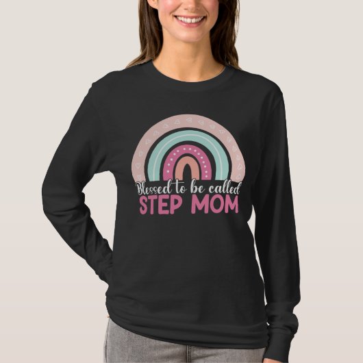 Blessed To Be Called Step Mom Rainbow Blessed Mom  Tシャツ (正面)