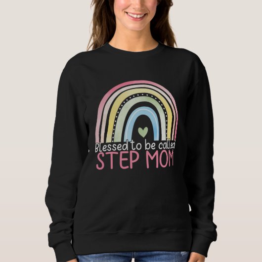Blessed To Be Called Step Mom Rainbow Happy Mother スウェットシャツ (正面)