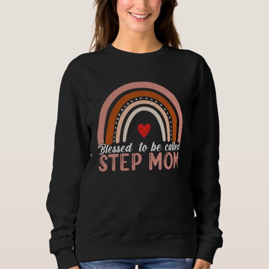 Blessed To Be Called Step Mom Rainbow Women Mother スウェットシャツ (正面)