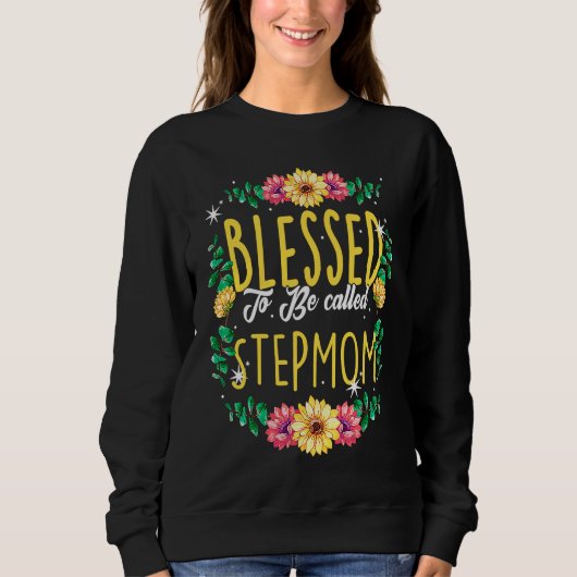 Blessed To Be Called Stepmom Flowers Step Mom Moth スウェットシャツ (正面)
