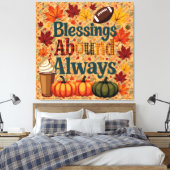 Blessings Abound Always Autumn Design キャンバスプリント (インサイチュ (寝室))