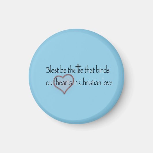 "Blest Be The Tie"キリスト教教会の賛美歌 マグネット (正面)