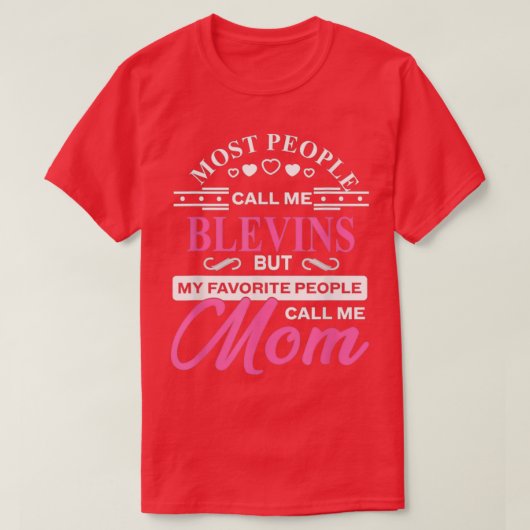 Blevins Gift Name Funny Mothers Day Personalized W Tシャツ (デザイン正面)