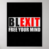 Blexit Black Exit Free Your Mind Conservative Repu ポスター (正面)