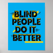 Blind People Do It Better - ブルー