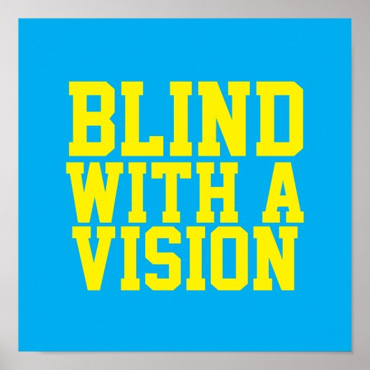 Blind With A Vision Blue ポスター (正面)