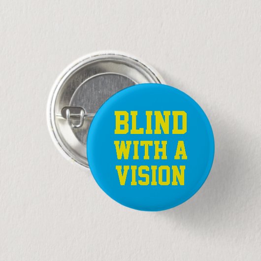 Blind With A Vision Blue 缶バッジ (正面&裏面)