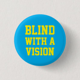 Blind With A Vision Blue 缶バッジ