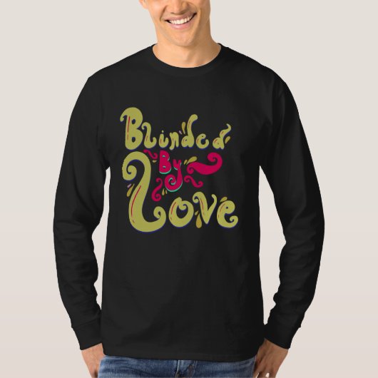 Blinded By Love Cute Romantic Love Women s Tシャツ (正面)