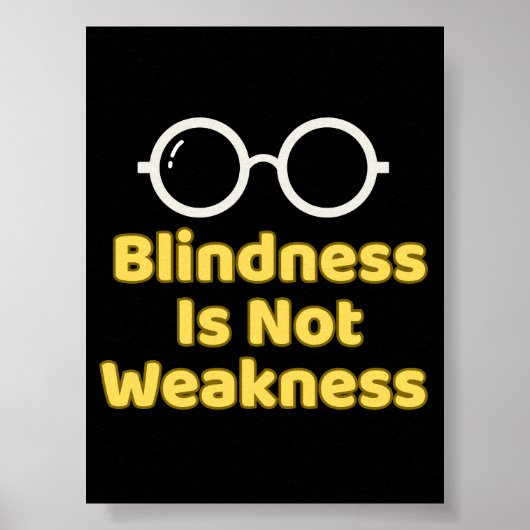 Blindness Is Not Weakness ポスター (正面)