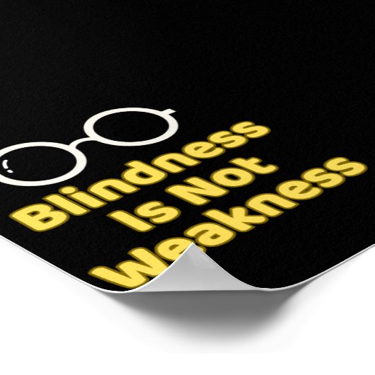 Blindness Is Not Weakness ポスター (角)