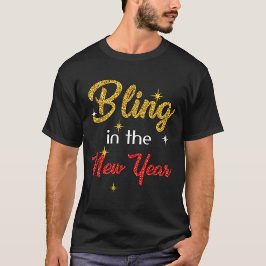 Bling In The New Year Shirt _ New Year's Eve Holid Tシャツ (正面)