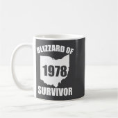 Blizzard Of 1978 Survivor Funny Ohio Winter Snowst コーヒーマグカップ (左)