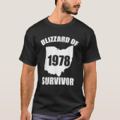 Blizzard Of 1978 Survivor Funny Ohio Winter Snowst Tシャツ (正面)