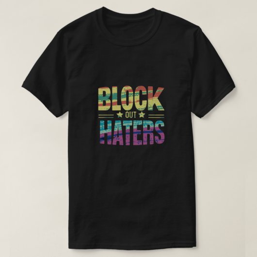 Block out haters tシャツ (デザイン正面)