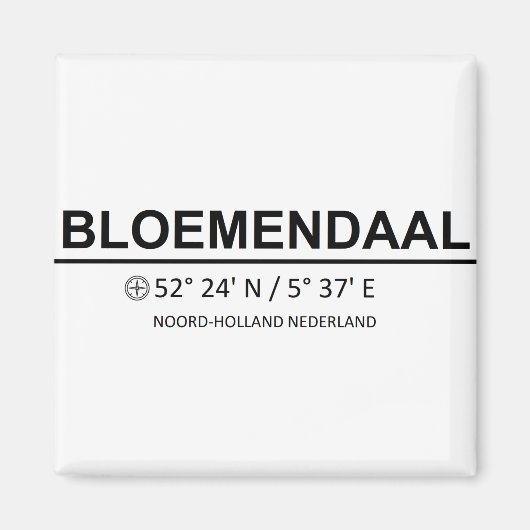 Bloemendaal Coordinaten - Bloemendaal Coordinates マグネット (正面)