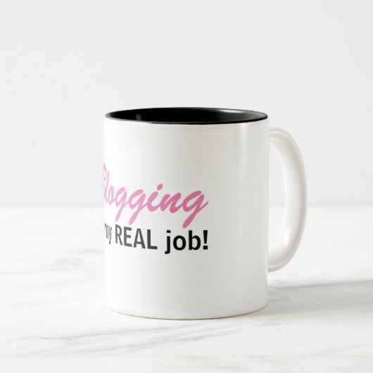 Bloggingは私の実質の仕事-ブログの生命マグです ツートーンマグカップ (正面右)