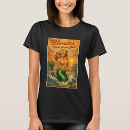 Blondes Have More Fun | Retro Pin-Up Mermaid Art Tシャツ