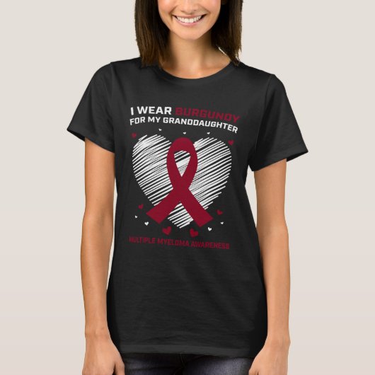 Blood Cancer Gifts Granddaughter Multiple Myeloma  Tシャツ (正面)