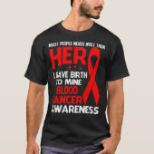 BLOOD Cancer Shirt、一部の人々は彼らのhに会わない Tシャツ (正面)